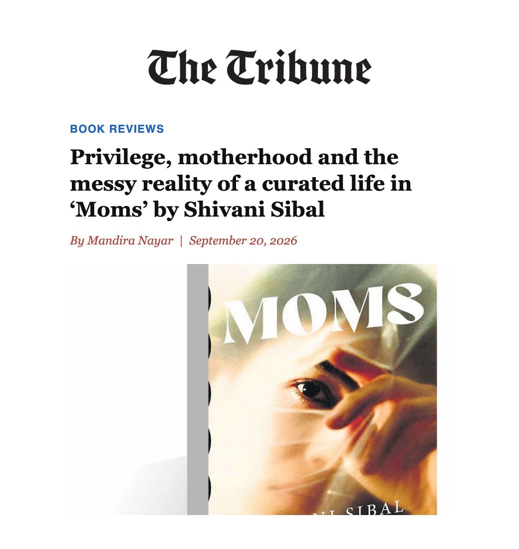 The Tribune review of Moms by Shivani Sibal, by Mandira Nayar